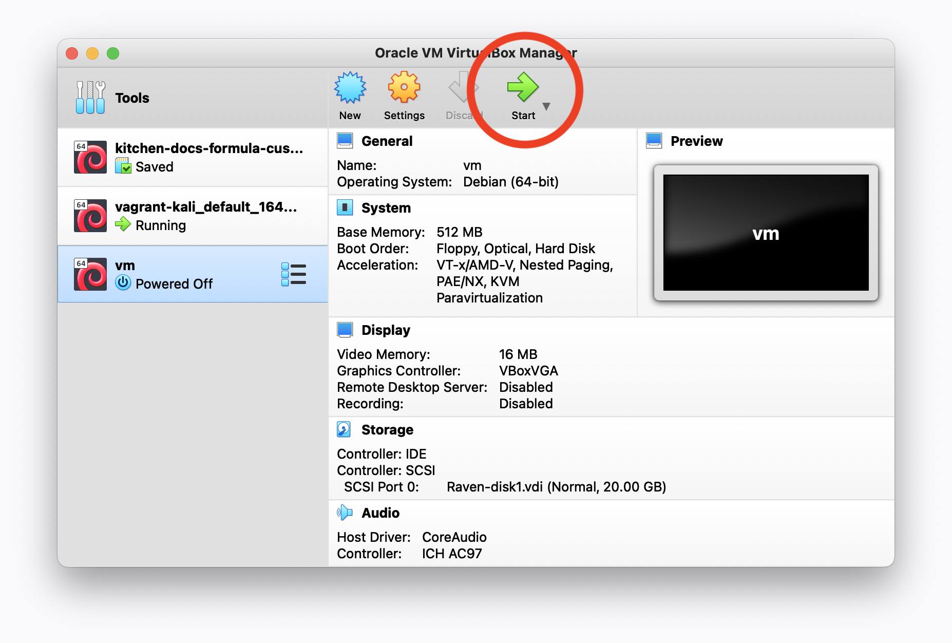 VirtualBox VM List - Raven VM Start Button Highlighted VirtualBox VM List - Raven VM Start Button Highlighted